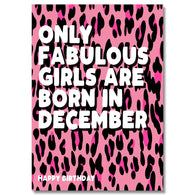 Print Fabulous Girls Born In December Birthday Card